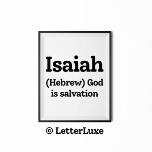 Isaiah Name Meaning Sign, Isaiah Gift, Printable Baby Shower Gift, Birthday Decoration, Art Print, Nursery Bedroom Wall Decor Dorm Poster
