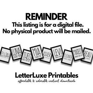 Pu&ograve; includere: Un set di 10 cartelli con nomi stampabili digitalmente con origini e significati diversi. I nomi sono Elijah, Luna, Theo, Mia, Asher, Levi, Eleanor, Mateo e Beau. Il testo "LetterLuxe Printables" e "affordable & adorable instant downloads" &egrave; in fondo all'immagine.