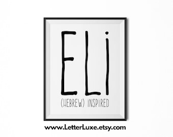 Eli Printable Kids Gift, Eli Gift, Name Meaning Art, Baby Shower Gift, Nursery Art, Digital Print, Nursery Decor, Typography Wall Decor