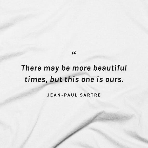 Jean Paul Sartre Zitat Shirt Sartre Shirt Jean Paul Sartre Etsy