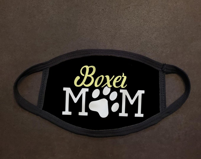 Boxer Mom Face Mask