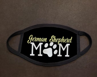German Shepherd Mom Face Mask