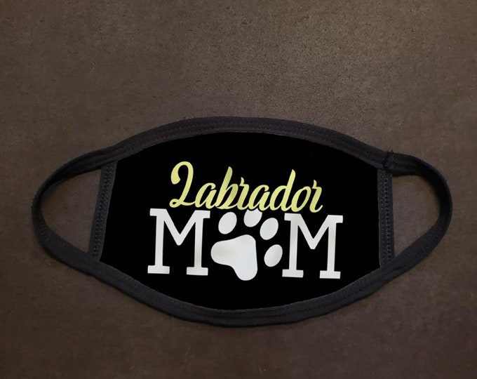 Labrador Mom Face Mask