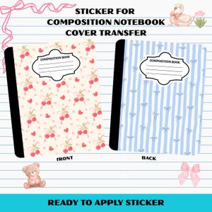 May include: Two composition notebook cover stickers with black spines and white labels reading COMPOSITION BOOK. The left sticker has a cream background with red cherries and hearts. The right sticker has blue vertical stripes and small blue bows.