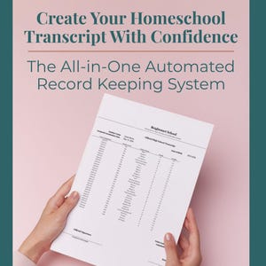 May include: A white document with the text "Brightstart School" and a list of student information is held by two hands. The document is titled "Official High School Transcript." The top of the image reads "Create Your Homeschool Transcript With Confidence."