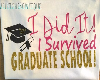 Graduate School Shirt