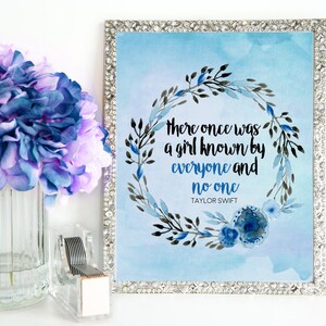 Taylor S - There Once Was A Girl Known by Everyone and No One // 8x10" Blue Watercolor Digital Print // Inspired Quote, 1989, Lyric