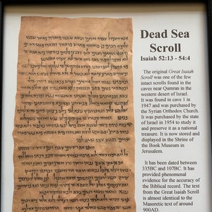 May include: A close-up of a fragment of the Dead Sea Scrolls, a collection of ancient Hebrew manuscripts discovered in the Qumran Caves near the Dead Sea. The text is written in ancient Hebrew script on a piece of parchment. The text is dated between 335BC and 107BC. The text is almost identical to the Masoretic text of around 900AD. The text contains the prophecy of the death of Christ over 100 years before His birth. The text is displayed in the Shrine of the Book Museum in Jerusalem.