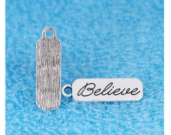 Believe Charm, Inspirational, Motivational, Word Charm, Quote Charm, Message Charm Silvertone #31-6