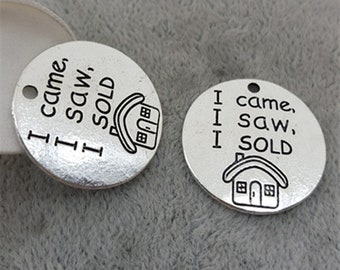 I came, I saw, I sold Charm, Realtor Charm, Real Estate Charm Silvertone #26-24