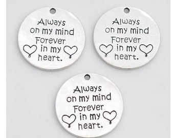 Always on my Mind Forever in My Heart Charm, Remembrance Charm, Memorial Charm, Word Charm, Message, Quote Charm, Silvertone #31-11