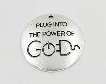 Plug into the power of God, Faith Charm, Inspirational, Motivational, Word Charm, Message Charm, Silvertone,  #29-11