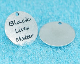 Black Lives Matter Charm, Inspirational, Motivational, Word Charm, Message, Quote Charm, Silvertone #31-20