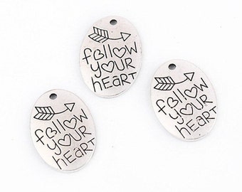 Follow Your Heart Charm, Inspirational Charm, Motivational Charm, Word Charm, Message, Quote Charm, Silvertone #31-12