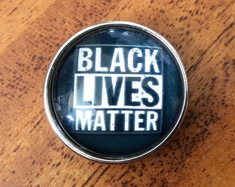 Black Lives Matter Snap for Snap Jewelry.  Fits 18-20mm Ginger Snaps, Noosa, Magnolia & Vine, SC49-B