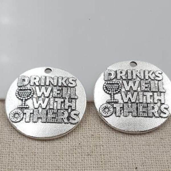 Drinks Well With Others Charm, Wine Drinker, Wine Lover, Inspirational, Motivational,  Word Charm, Message Charm Silvertone #28-16