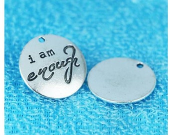 I am Enough Charm, Strength, Inspirational, Motivational, Word Charm, Message, Quote Charm, Silvertone #31-5
