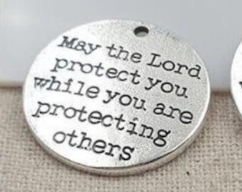 May the Lord protect you while you are protecting others Charm, First Responders Charm, Police, Firefighter, Medical, Silvertone, #31-21