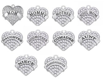 Mom Rhinestone Heart Charm, Soul Mom, Daughter, Aunt, Niece, Granddaughter, Best Friend, Besties, BFF,  Comadre, Godmother, RC#1