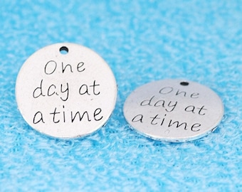 One day at a time Charm, Sobriety Charm, Alcohol Recovery, Inspirational Charm, Motivational Charm, Message, Word Charm, Silvertone #31-16