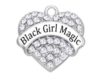 Black Girl Magic Charm, Black Girl Magic Rhinestone Heart Charm,  1" Size, RC#4