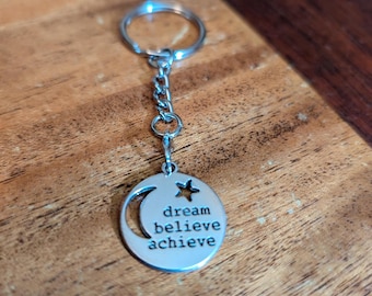 Dream Believe Achieve Charm Keychain, Inspirational Charm, Motivational, Message, Quote, Encouragement Charm Silvertone  #26