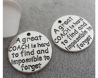 A great coach is hard to find and impossible to forget, Coach Gift, Inspirational, Motivational, Word Charm, Message Charm Silvertone #28-27