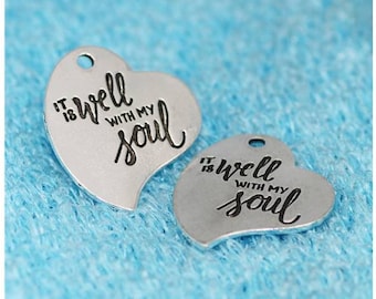 It is well with my soul, Inspirational, Motivational, Word Message Charm, Silvertone,  #29-14