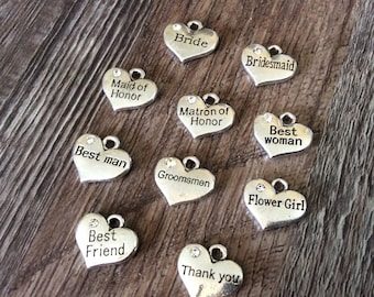 Bride Charm, Bridesmaid Charm, Maid of Honor Charm, Matron of Honor Charm, Best Woman, Best Man, Flower Girl, Bridal Party, Groomsmen, #RC4