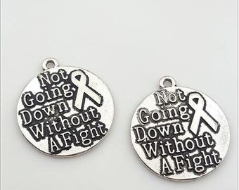 Not Going Down Without a Fight Charm, Women Strength, Cancer Survivor, Inspirational, Motivational, Word Charm, Message Silvertone #30-21