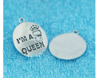 I'm A Queen Charm, Inspirational, Word Charm, Message, Quote Charm, Silvertone #31-9