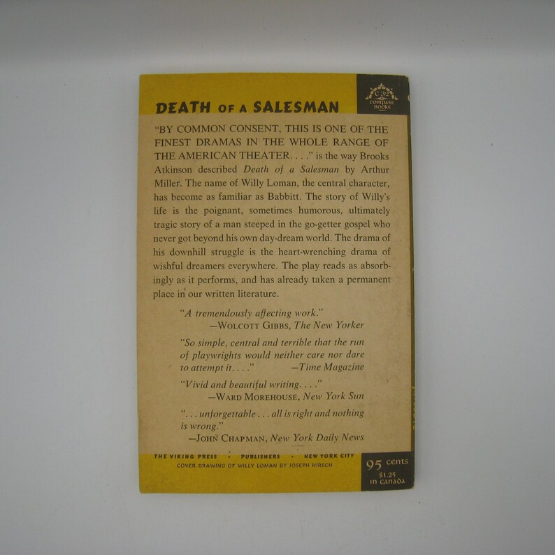 May include: A vintage paperback book cover for the play "Death of a Salesman" by Arthur Miller. The cover features a yellow background with black text and a red and white compass graphic. The text includes quotes from critics about the play, including "A tremendously affecting work." and "So simple, central and terrible that the run of playwrights would neither care nor dare to attempt it..."