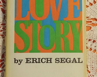 Love Story/Erich Segal/Book Club Edition, 1970/Hardbound, Dust Jacket