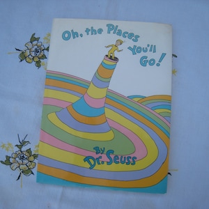Oh, The Places You'll Go!/Dr. Seuss/Book Club First Edition/Dust Jacket/Graduation Gift