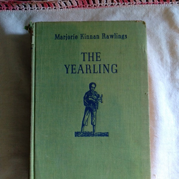 The Yearling/Marjorie Kinnan Rawlings/Grosset & Dunlap 1938/Vintage Hardbound/Florida Story