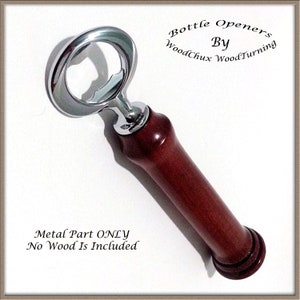 1 or 5 Pack Bottle Opener Kit Heavy Duty in Chrome Or Gunmetal Lot Woodturning Wood Lathe Turning Or Printed Instructions