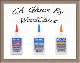 Stick Fast 1 2.5 4.5 8 oz CA Glue Cyanoacrylate Adhesive Thin Medium Thick Super