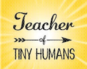 Free Free 83 Educator Of Tiny Humans Svg Free SVG PNG EPS DXF File