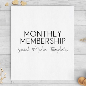MONTHLY MEMBERSHIP | Social Media Templates