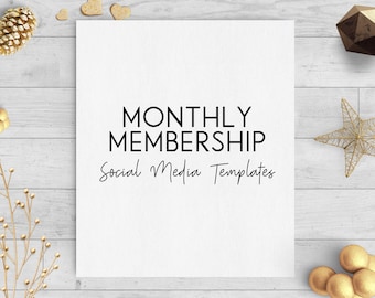 MONTHLY MEMBERSHIP | Social Media Templates
