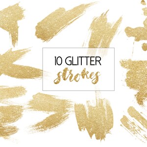May include: Ten gold glitter brush strokes on a white background. The text "10 Glitter Strokes" is in the center of the image.