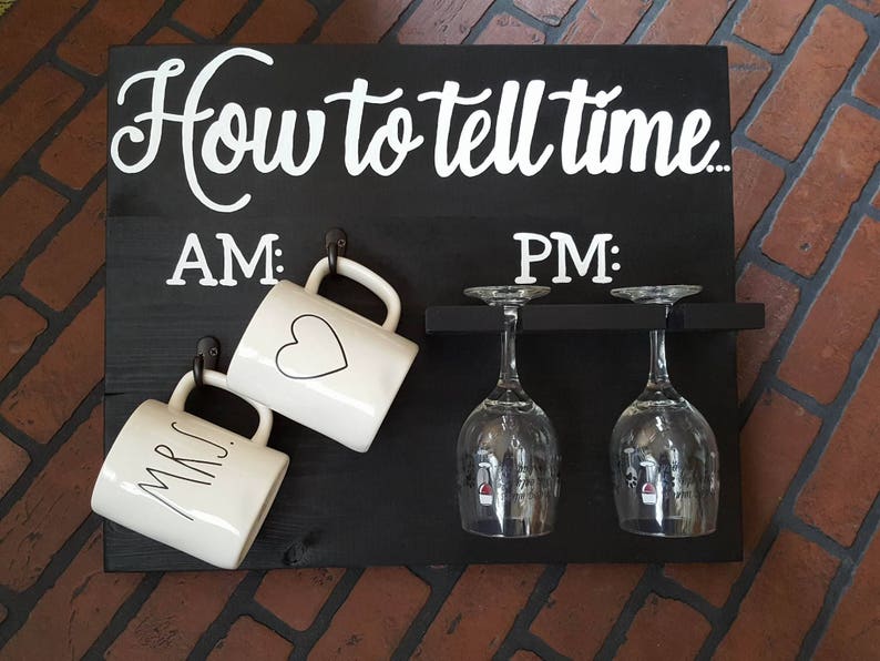 How to tell time Coffee and Wine holder wood sign Etsy