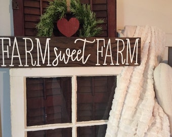 Farm sweet Farm wood sign