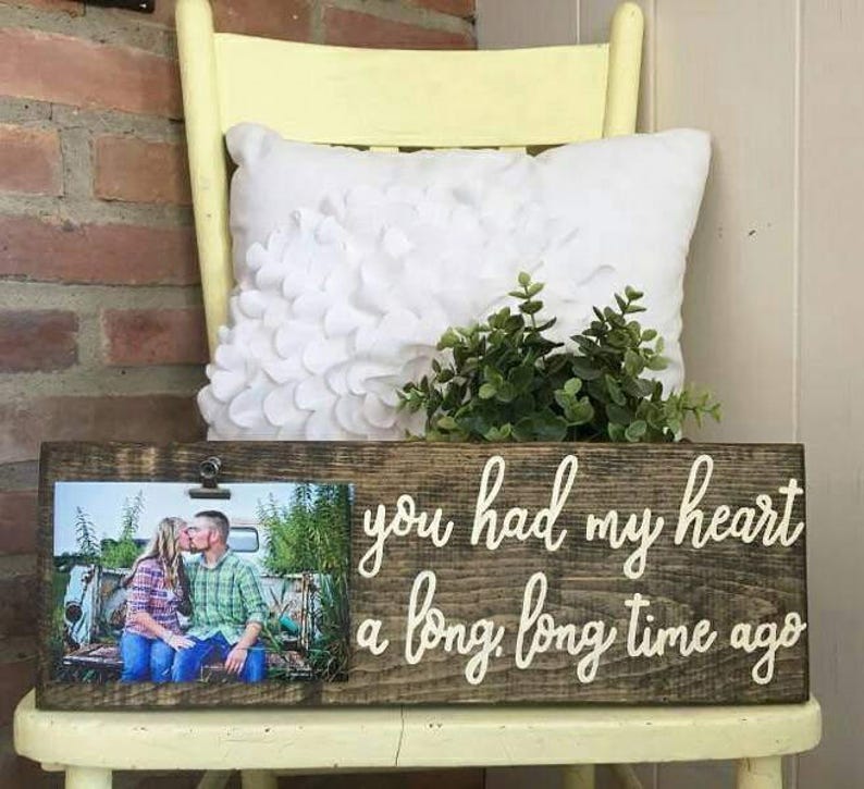 You Had My Heart a Long Long Time Ago Wood Sign Etsy