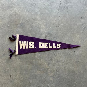 Vintage Wisconsin Dells Felt Souvenir Pennant