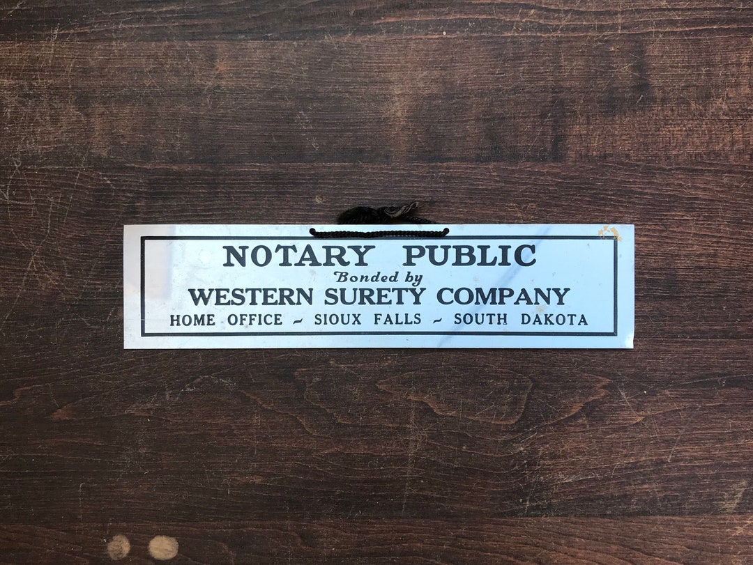 Vintage Notary Public Metal Sign Western Surety Co Sioux Falls Etsy