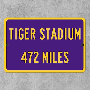 Anpassad LSU Tiger Stadium-skylt för distanskörning, personlig Louisiana State Tigers-gåva för fotbollsfans