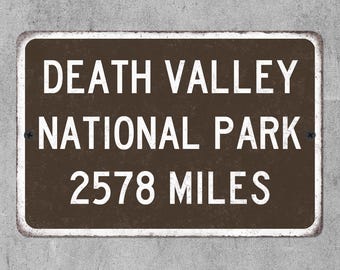Custom Death Valley National Park Distance Sign, Personalized California Highway Metal Route Mileage Sign