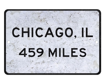 Custom Chicago City Distance Sign, Vintage Aluminum Metal Replica