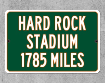 Custom Hard Rock Stadium Distance Sign, Personalized Miami Hurricanes Football Fan Highway Mileage Sign Gift